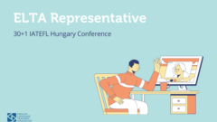 ELTA Representative at the 30+1 IATEFL Hungary Conference