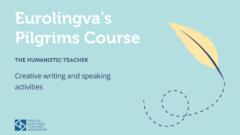 Creative Writing and Speaking Activities: Eurolingva’s Pilgrims Course