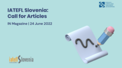 IATEFL Slovenia: Call for Articles