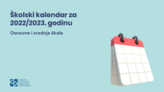 Školski kalendar za 2022/2023. za osnovne i srednje škole