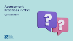 Assessment Practices in TEYL: A questionnaire