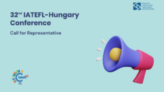 IATEFL-Hungary Conference: Call for Representative