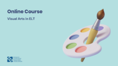 Visual Arts in ELT Online Course
