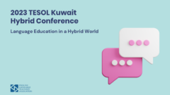 TESOL Kuwait 2023 Hybrid Conference