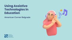 Using Assistive Technologies in Education