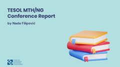TESOL MTH/NG Conference Report