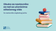 Obuka za nastavnike engleskog jezika za rad sa učenicima oštećenog vida