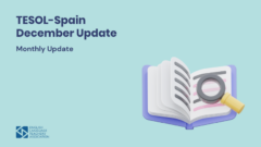 TESOL-Spain December Update
