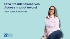 ELTA President Receives Access Impact Award at TESOL 2024