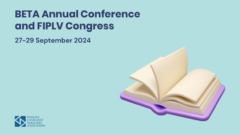 BETA Annual International Conference and Regional Central and Eastern Europe FIPLV Congress