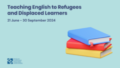 Teaching English to Refugees and Displaced Learners