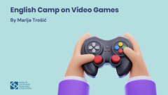 English Camp on Video Games: A Fun Start to the New School Year