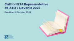 Call for ELTA Representative at IATEFL Slovenia 2025