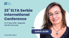 Dr Ildikó Lázár at the 23rd ELTA Serbia Conference!