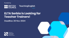 ELTA Serbia is Looking for Teacher Trainers