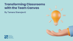 Transforming Classrooms with the Team Canvas