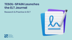TESOL-SPAIN Launches the ELT Journal – A New Space for ELT Professionals