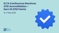ELTA Conference Receives CPD Accreditation – Earn 16 CPD Points!