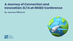 A Journey of Connection and Innovation: ELTA at INGED Conference 2025