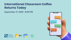 International Classroom Coffee Returns Today