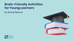 Brain-Friendly Activities for Young Learners