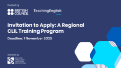 Invitation to Apply: Teaching Beyond Language – A Regional CLIL Training Program
