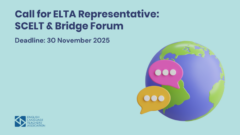 Call for ELTA Representative: SCELT & Bridge Forum