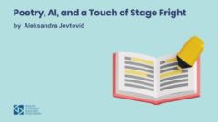 Poetry, AI, and a Touch of Stage Fright